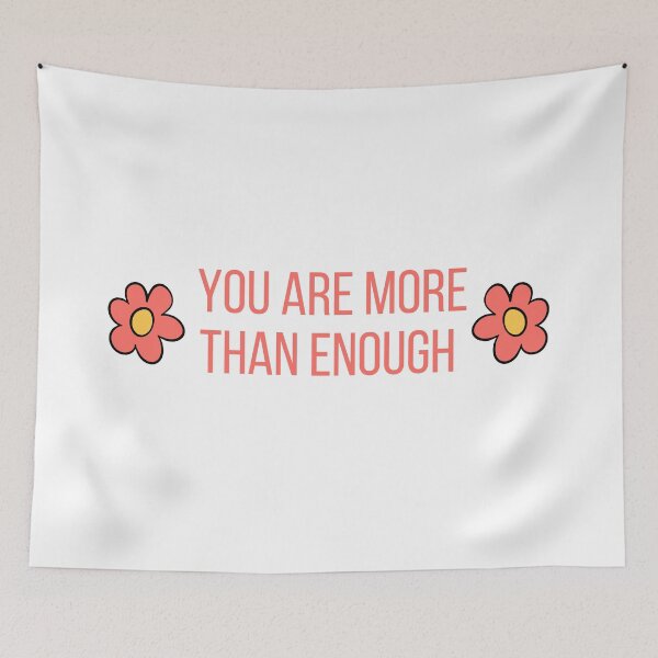 Item preview, You Are Enough Motivation Quote designed and sold by artscreat.