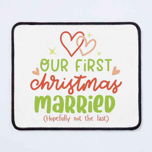 Item preview, Our First Christmas Married (hopefully not the last) designed and sold by CherryPickedArt.