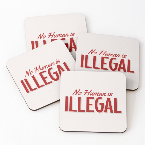 Item preview, No Human is Illegal designed and sold by DesignCollectiv.