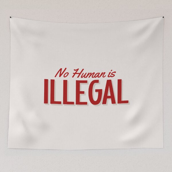 Item preview, No Human is Illegal designed and sold by DesignCollectiv.