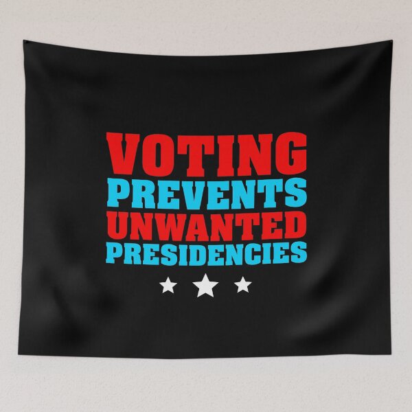 Item preview, Bold Voting Prevents Unwanted Presidencies - Patriotic Election Message designed and sold by HappyResistance.