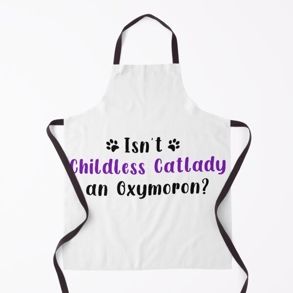 Item preview, Childless Catlady is an oxymoron designed and sold by jkalani.
