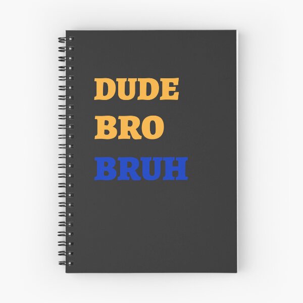 Item preview, DUDE BRO BRUH designed and sold by AKreation.