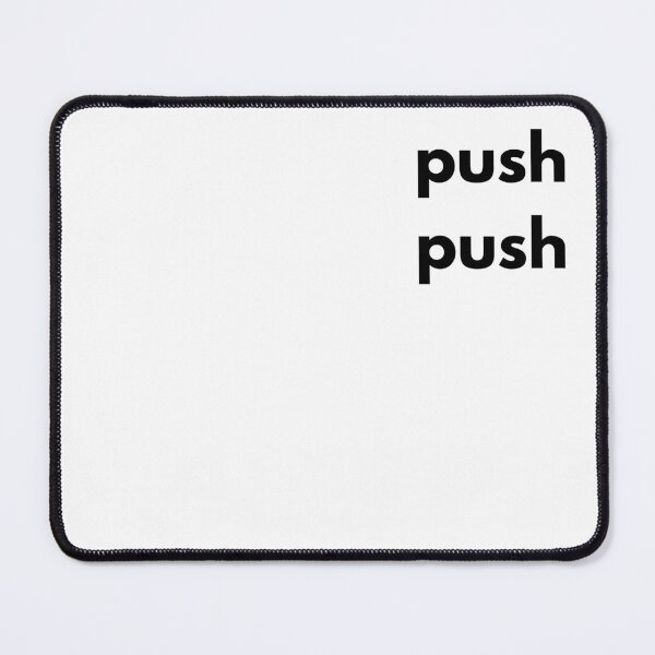 Item preview, Push Push designed and sold by GritandGrow.
