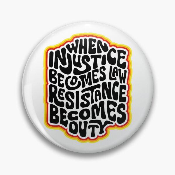 Item preview, When Injustice Becomes Law Resistance Becomes Duty Word Art designed and sold by Unhinged Heather.