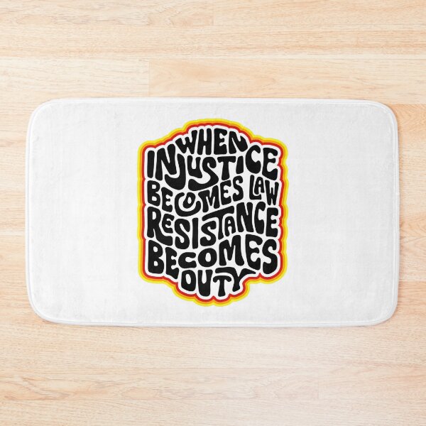 Item preview, When Injustice Becomes Law Resistance Becomes Duty Word Art designed and sold by Unhinged Heather.