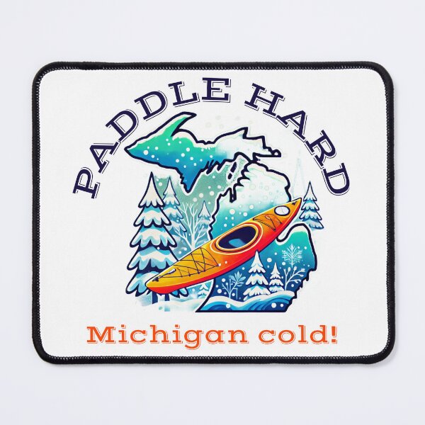 Item preview, Paddle Hard Michigan Cold! designed and sold by motorcitypaddle.