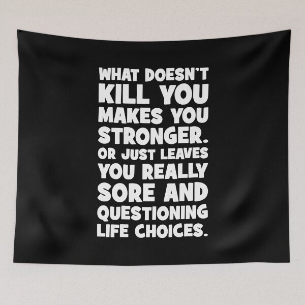 Item preview, What Doesn’t Kill You Makes You Stronger - Funny Motivational designed and sold by chantastical.