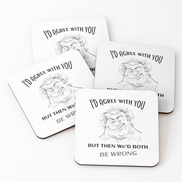 Item preview, "I'd agree with you, but then we'd both be wrong" funny t-shirt, smirky face,  designed and sold by karinasalwaszka.
