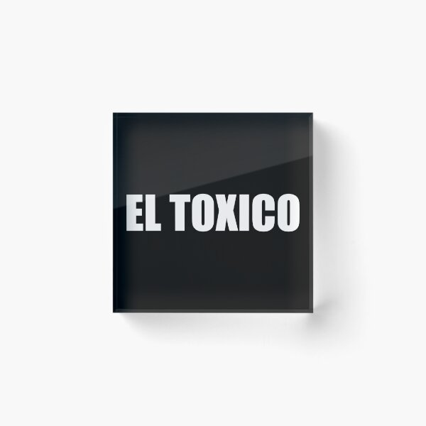 Item preview, El Toxico Funny Spanish designed and sold by mhernaevily.