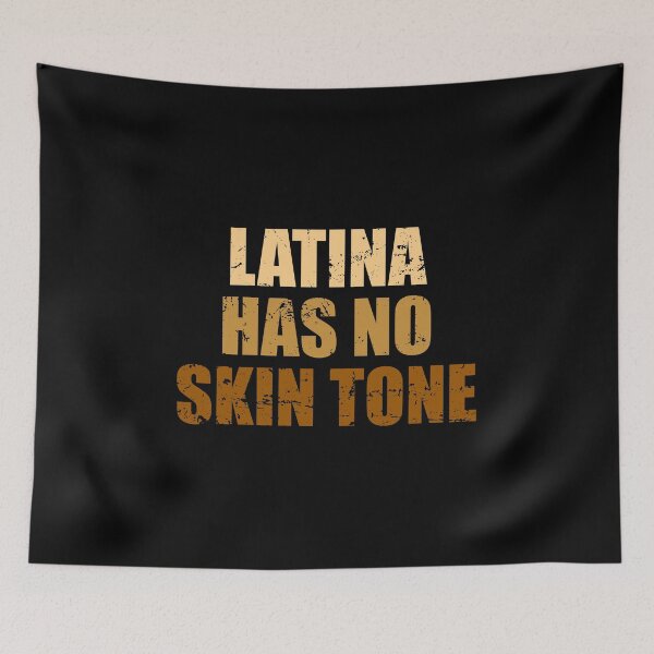 Item preview, Latina Has No Skin Tone - Funny Afro Latina designed and sold by mhernaevily.