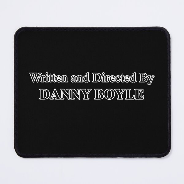 Item preview, Written and Directed by Danny Boyle designed and sold by tmf222.