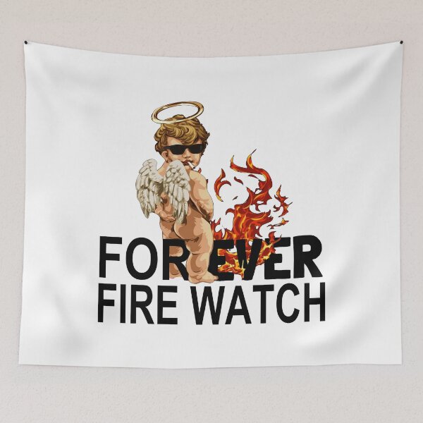 Item preview, Forever FireWatch; Fire Guard; Standby Watch; designed and sold by StickerApe.