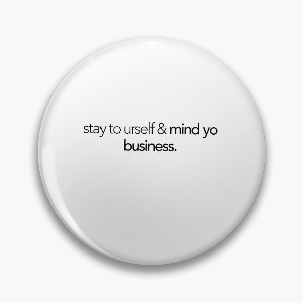 Item preview, Mind your business designed and sold by Kizi   Graphics.