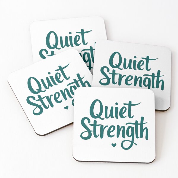 Item preview, Quiet Strength Empowerment Quote designed and sold by ThreeftlyPicks.