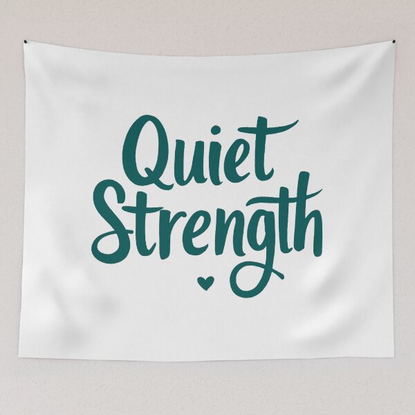 Item preview, Quiet Strength Empowerment Quote designed and sold by ThreeftlyPicks.