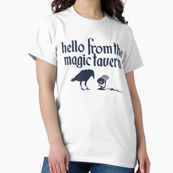 Item preview, Hello From The Magic Tavern designed and sold by funnypunst.