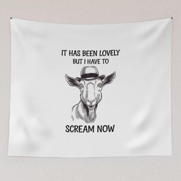 Item preview, Just a Goat, a Hat, and a Whole Lot of Screaming, funnyfits70, Humor, Funny, retro, vintages, funny quotes, animal humor, designed and sold by FunnyFits70.