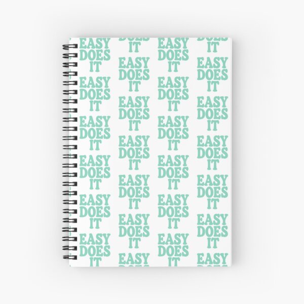 Item preview, Easy Does It Mindset Quote designed and sold by ThreeftlyPicks.