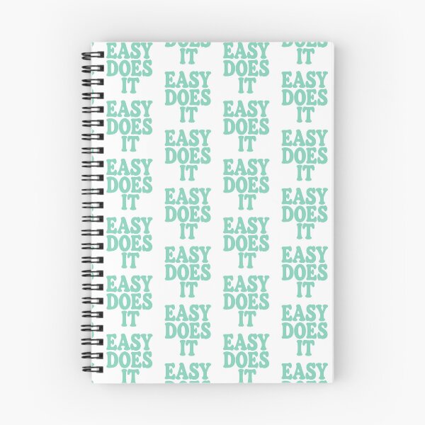 Item preview, Easy Does It Mindset Quote designed and sold by ThreeftlyPicks.