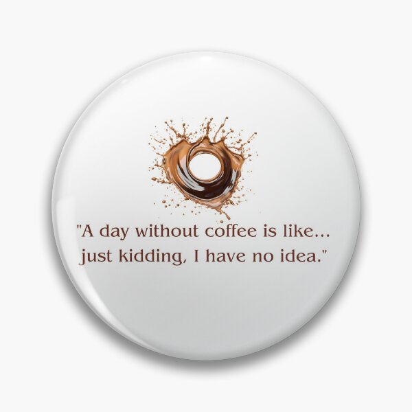 Item preview, Light-hearted quirky coffee quotes 3 designed and sold by Smokin-Designs.