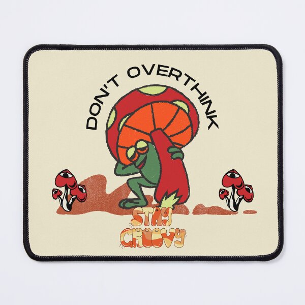 Item preview, Don't overthink, stay groovy designed and sold by Peerless-Prime.