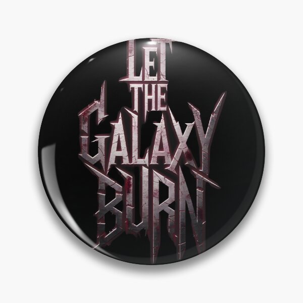 Item preview, Let the galaxy Burn designed and sold by Dilwish5.