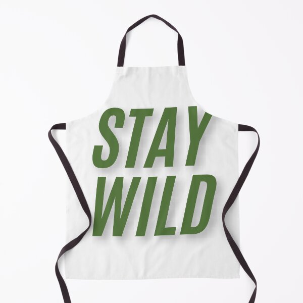 Item preview, Stay Wild designed and sold by FunnyThings1.