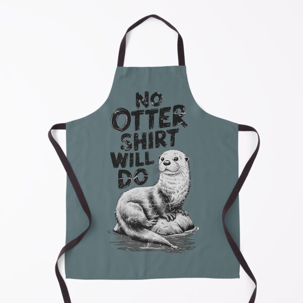 Item preview, No Otter Shirt Will Do designed and sold by HowToCanadian.