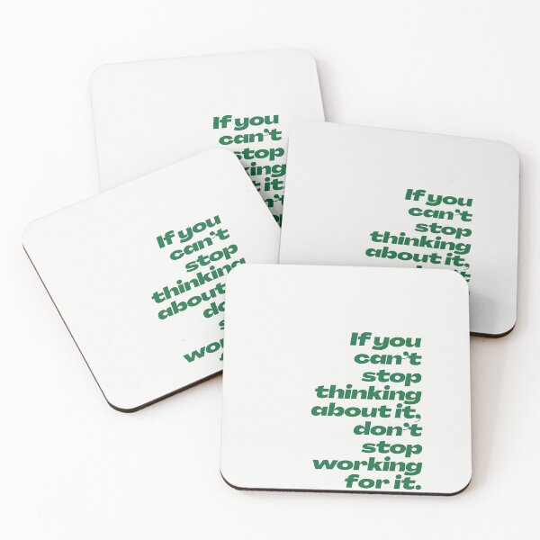 Item preview, if you cant stop thinking about it Quote Affirmation designed and sold by DALdesignstore.
