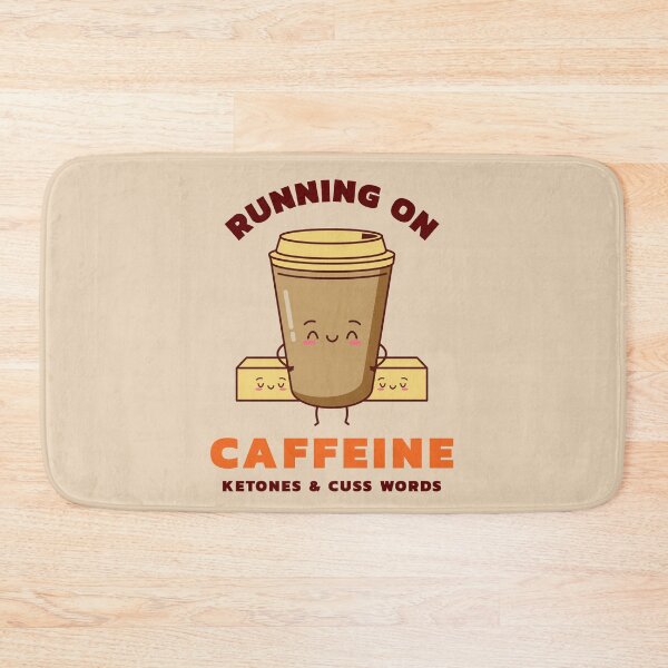 Item preview, Running On Caffeine Ketones And Cuss Words designed and sold by Fanverse Merchandise.