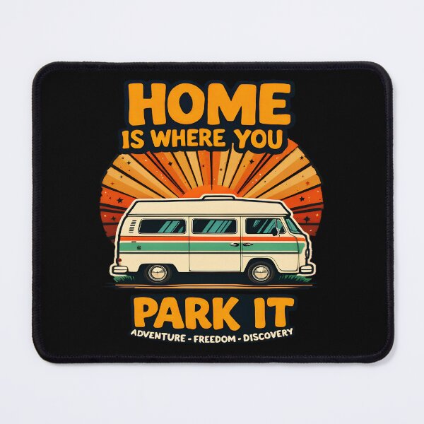 Item preview, Home Is Where You Park It designed and sold by AlphaTeez.