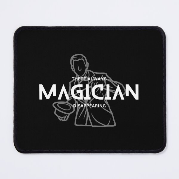 Item preview, MAGICIAN - There Always Disappearing designed and sold by RJLCAM.