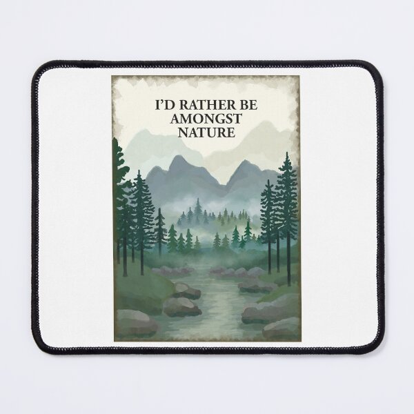 Item preview, I'd rather be amongst nature - misty forest scene  designed and sold by Scat the cat.
