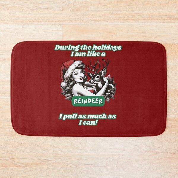 Item preview, During the holidays I am like a reindeer - I pull as much as I can!  Merry Christmas designed and sold by Dudiudi.