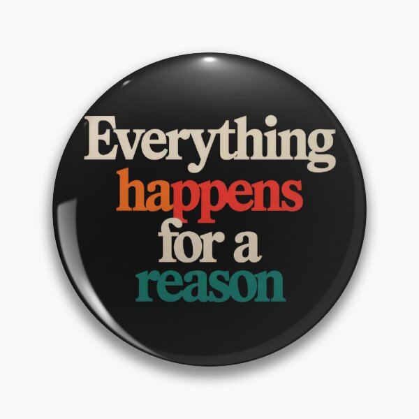Item preview, Everything Happens for a Reason Positivity designed and sold by Anniko Art Studio.
