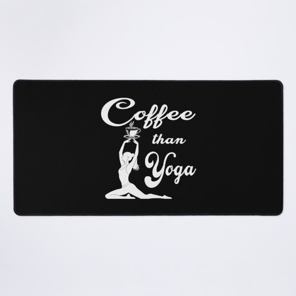 Item preview, Coffee than Yoga designed and sold by Colorfulman.
