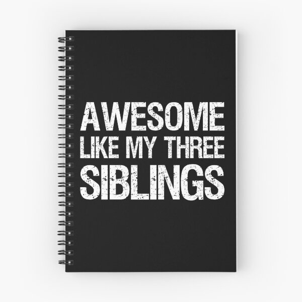 Item preview, Awesome Like My Three Siblings II designed and sold by Lemon Pepper.