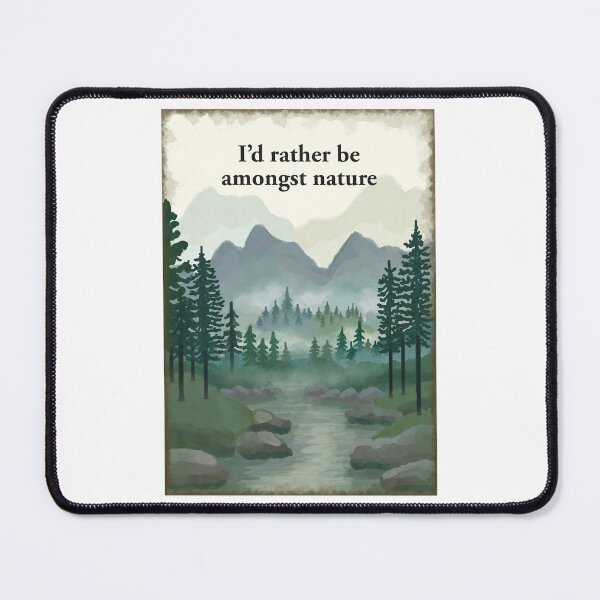 Item preview, I'd rather be amongst nature - misty forest scene  designed and sold by Scat the cat.