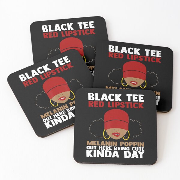 Item preview, Black Tee Red Lipstick Melanin Poppin Out Here Being Cute | Funny Juneteenth Saying | Afro Black Women Queen  designed and sold by Christina-grich.