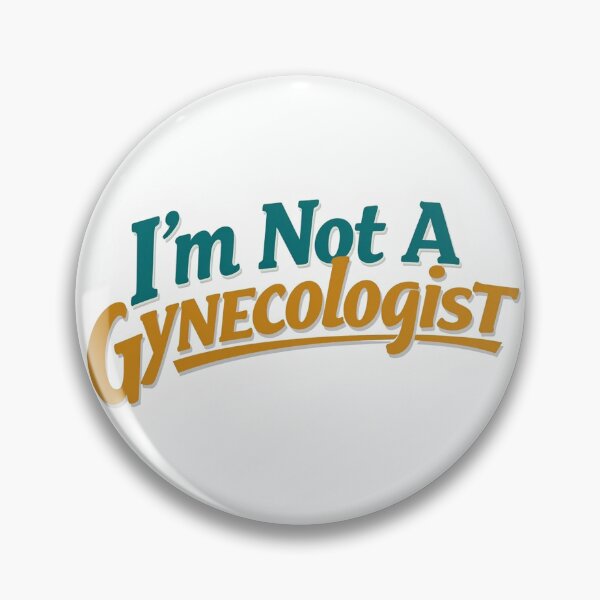 Item preview, Retro Vibes:  I'm Not a Gynecologist  Vintage Typography  designed and sold by Farid1Shop.