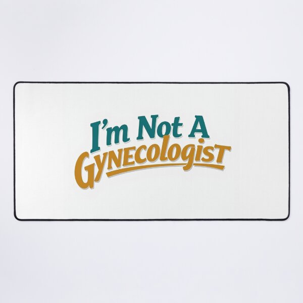 Item preview, Retro Vibes: I'm Not a Gynecologist Vintage Typography designed and sold by Farid1Shop.