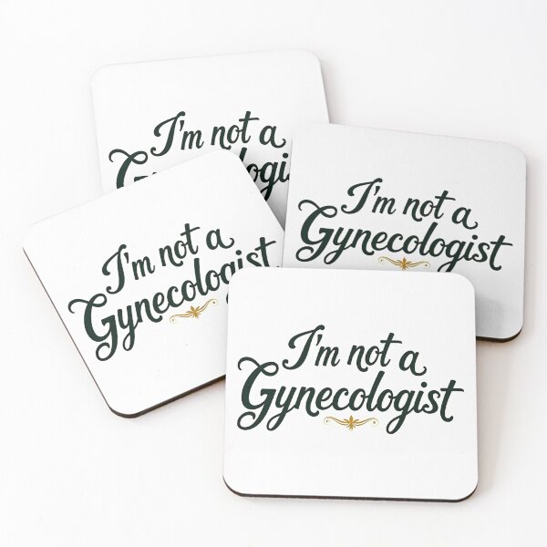 Item preview, I'm Not a Gynecologist – Funny Sarcastic Doctor Quote for Men & Women, Classic Humor designed and sold by Farid1Shop.