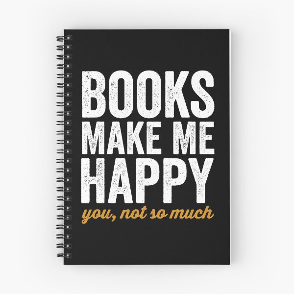 Item preview, Books Make Me Happy, You Not So Much - Funny Books Lover designed and sold by crenaviolena.