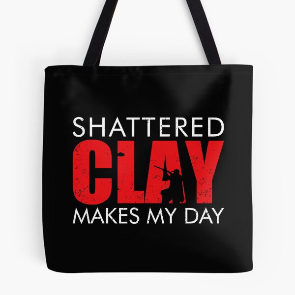 Item preview, Shattered Clay Makes My Day - Trap Skeet Shooting Clay Pigeon designed and sold by crenaviolena.