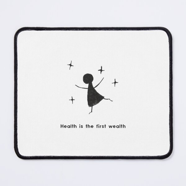 Item preview, Health is the first wealth. designed and sold by Mysteryplace.