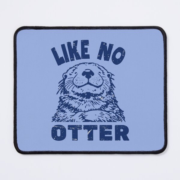 Item preview, Like No Otter designed and sold by HowToCanadian.