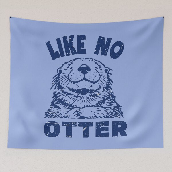 Item preview, Like No Otter designed and sold by HowToCanadian.
