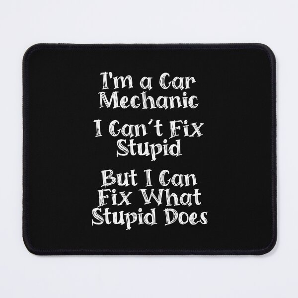 Item preview, Funny Car Mechanic Quote designed and sold by FarmOfCuties.