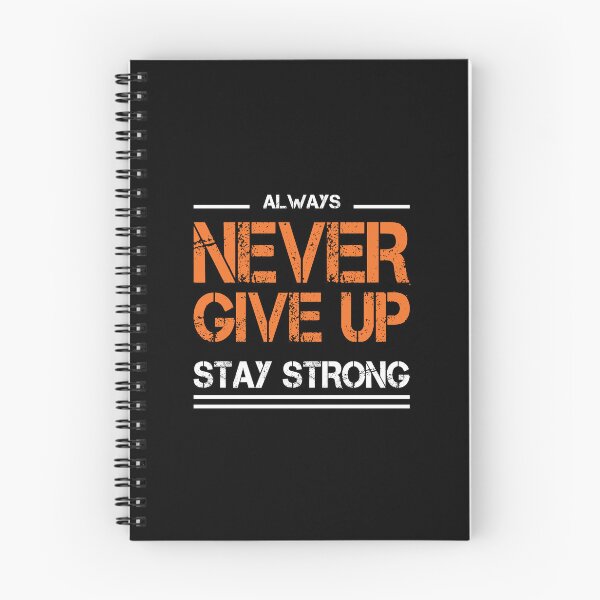 Item preview, Never Give Up Always Stay Strong designed and sold by Taida-gaka.